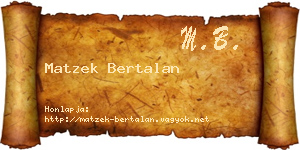 Matzek Bertalan névjegykártya